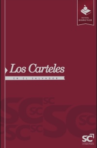 Los Carteles en El Salvador - Ediciones SC